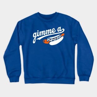 Gimme a Dog Crewneck Sweatshirt